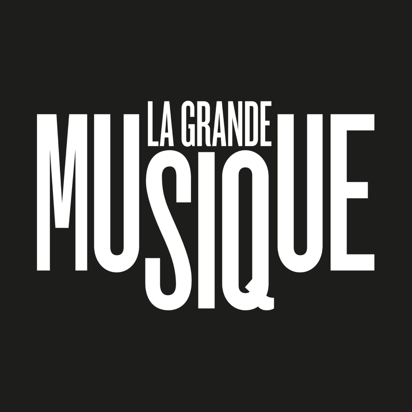 LA GRANDE MUSIQUE