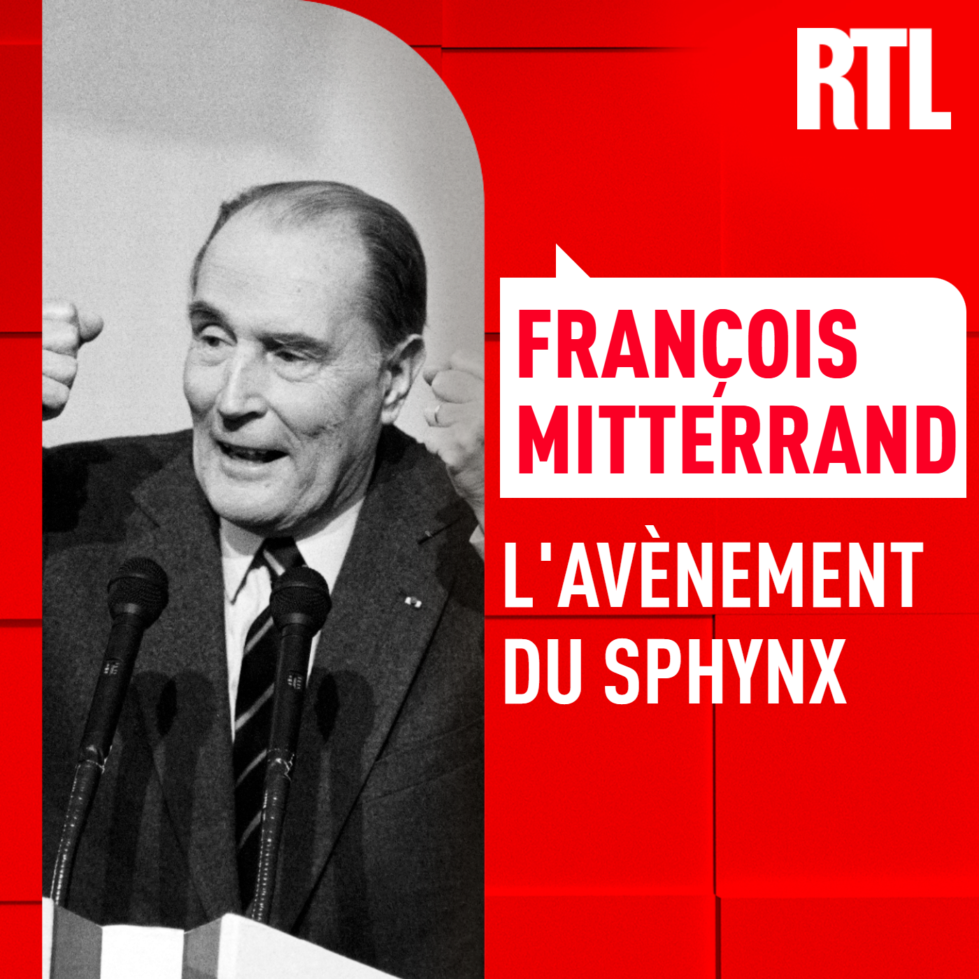 L'INTÉGRALE - François Mitterrand : l'avènement du Sphynx