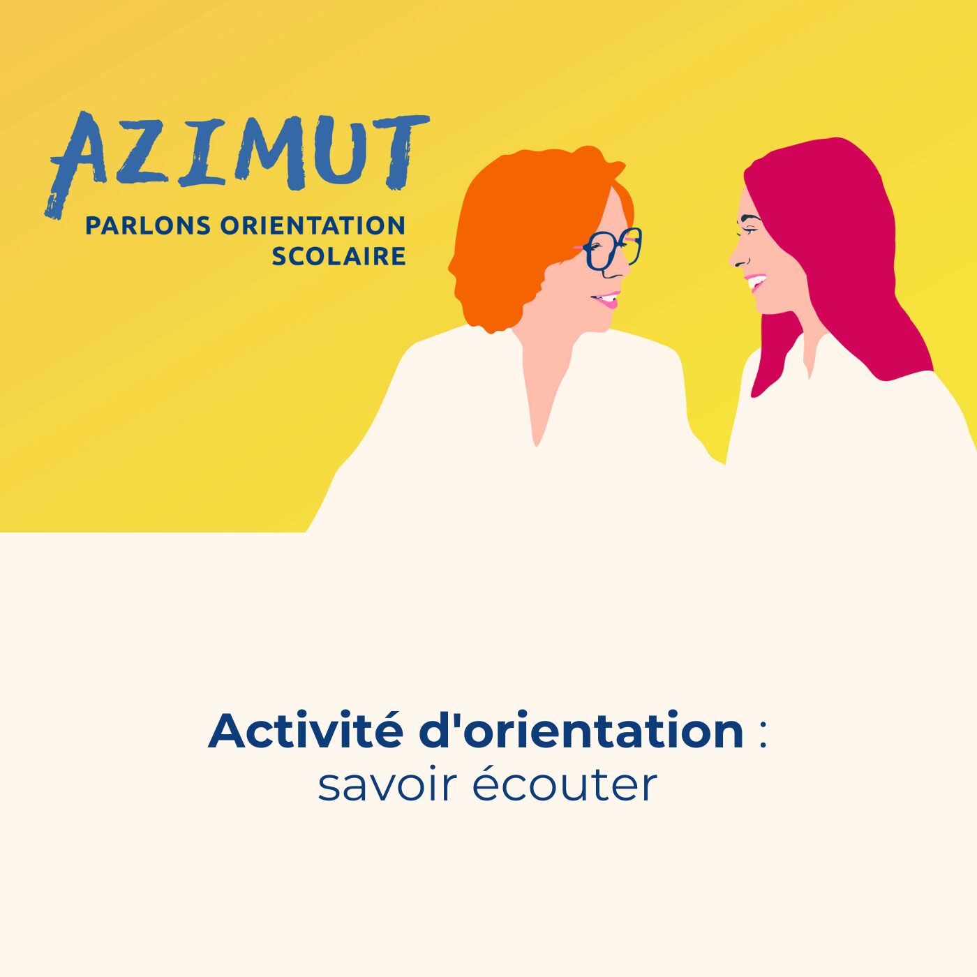 episode cover Activité d'orientation : savoir écouter