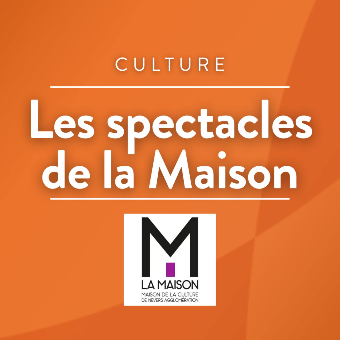 Les spectacles de la Maison episode artwork