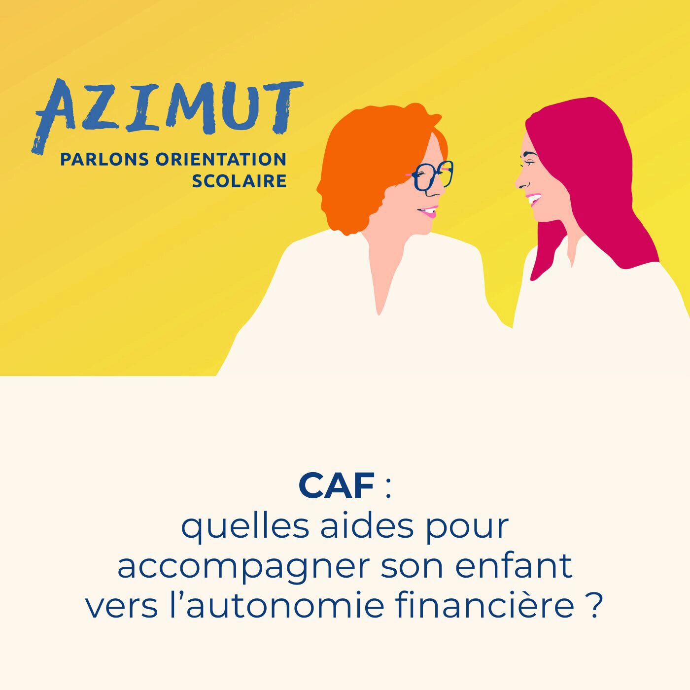 episode cover CAF : quelles aides pour accompagner son enfant vers l'autonomie financière