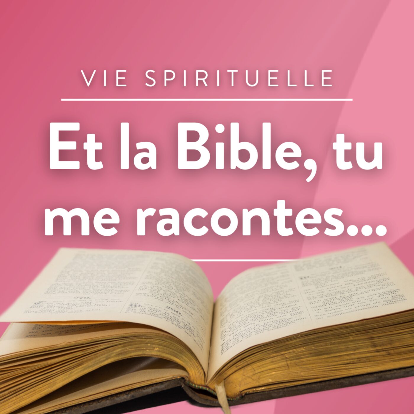 Et la Bible, tu me racontes...