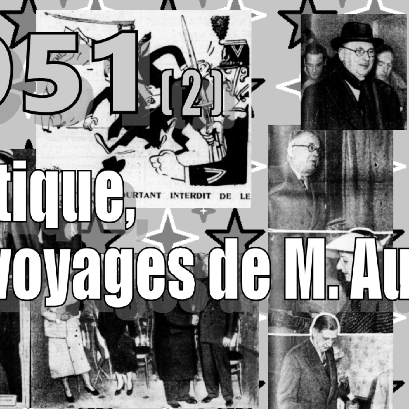 1951-(2)-Politique-Les voyages de Monsieur Auriol