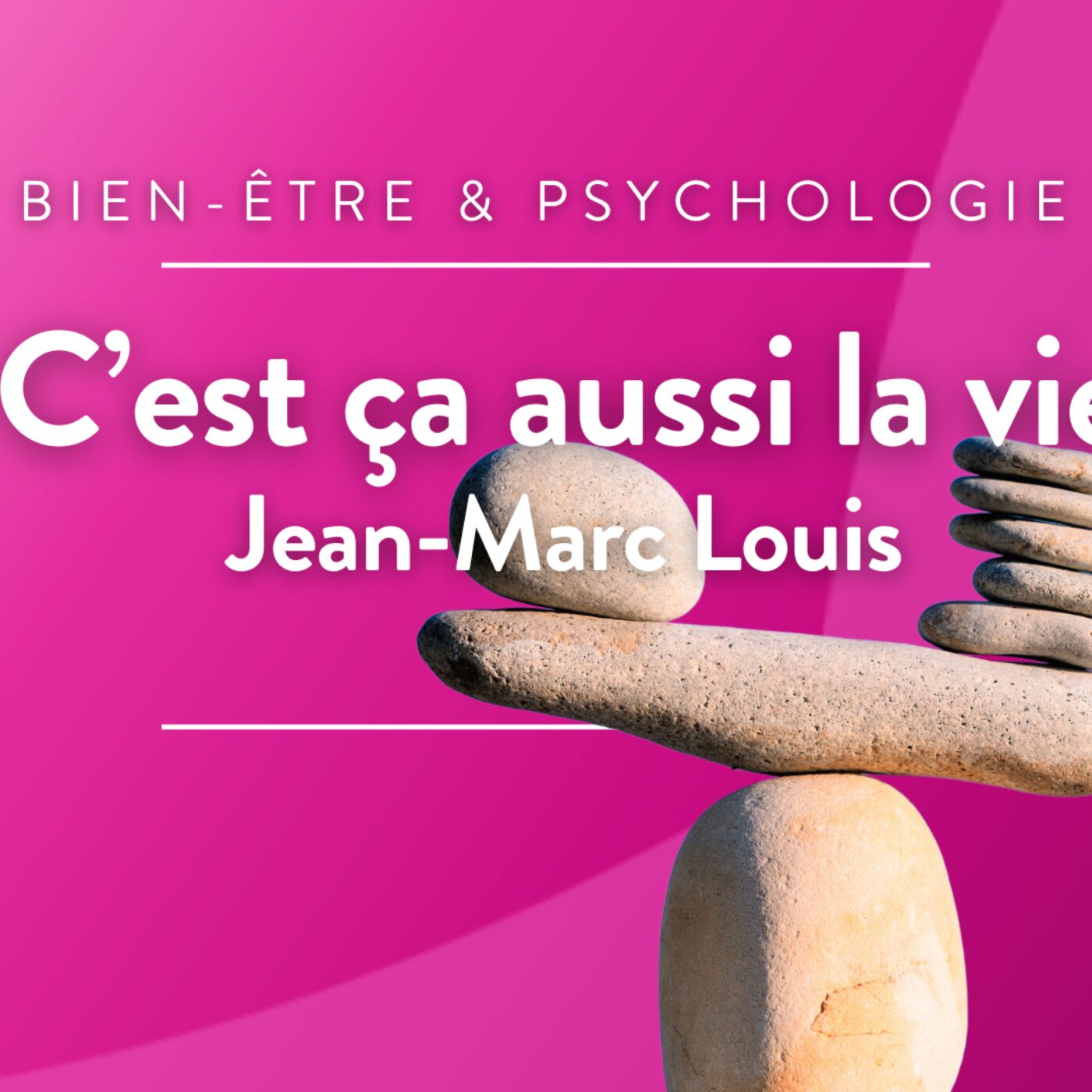 C\'est aussi ça la vie