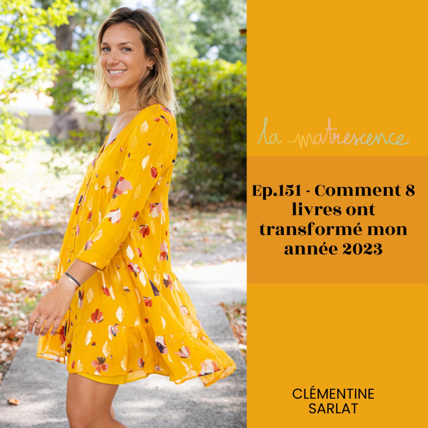 EP 151 - Comment 8 livres ont transformé mon année 2023