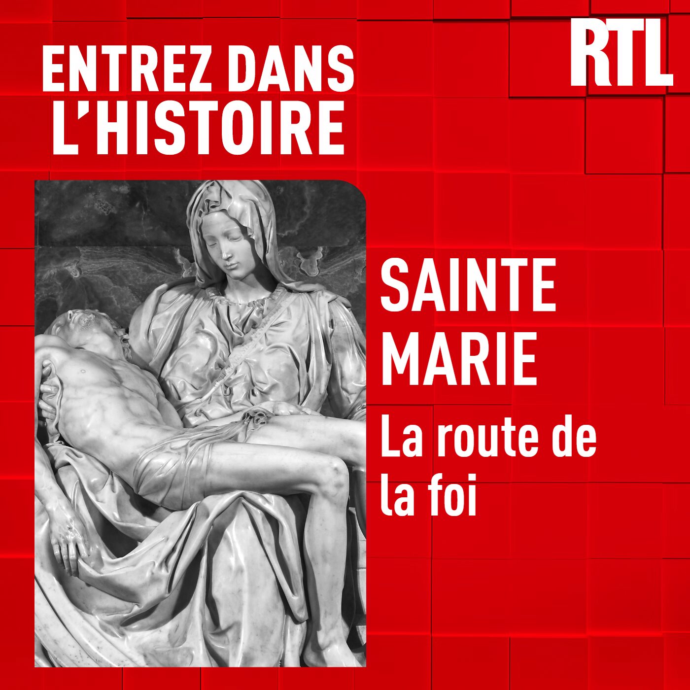 Sainte Marie : la route de la foi