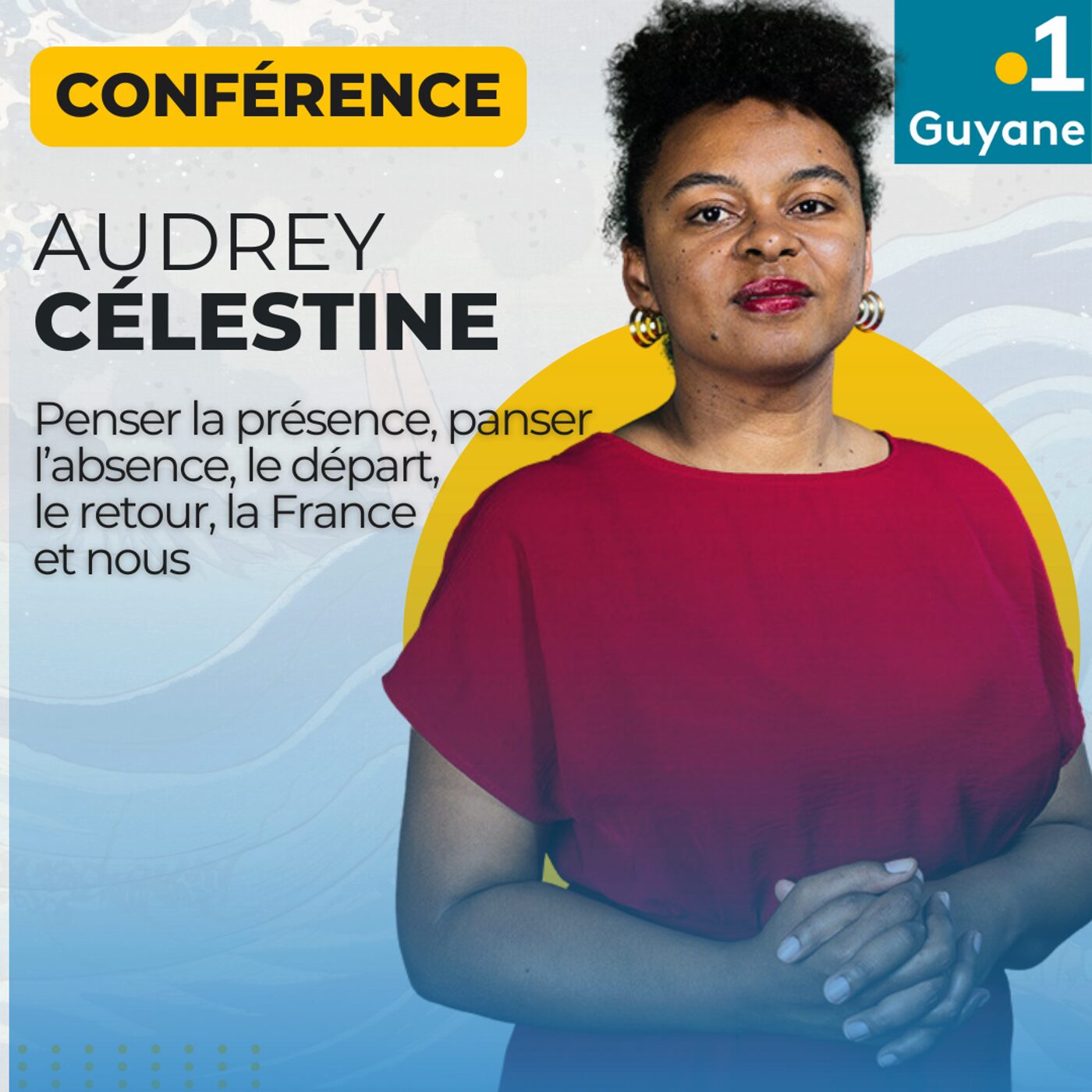 episode cover Audrey Célestine : Penser la présence, panser l’absence, le départ, le retour, la France et nous