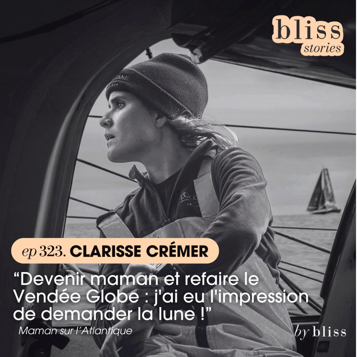 [extrait] CLARISSE CRÉMER : "DEVENIR MAMAN ET REFAIRE LE VENDÉE GLOBE : J'AI EU L'IMPRESSION DE DEMANDER LA LUNE"
