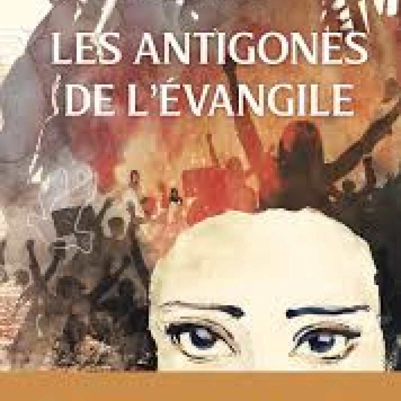 Le antigones de l'èvangile episode artwork