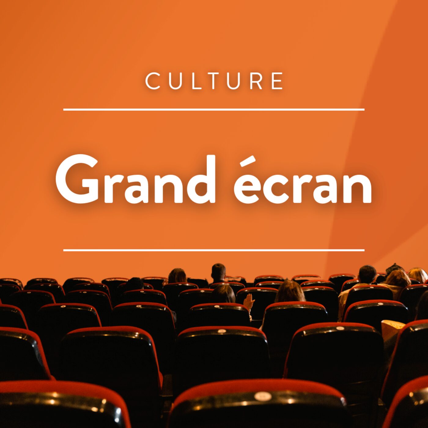 Grand écran