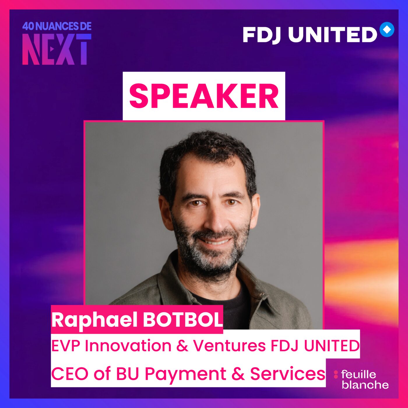 Entre innovation et acquisition : les coulisses de la métamorphose de FDJ UNITED - Raphael Botbol