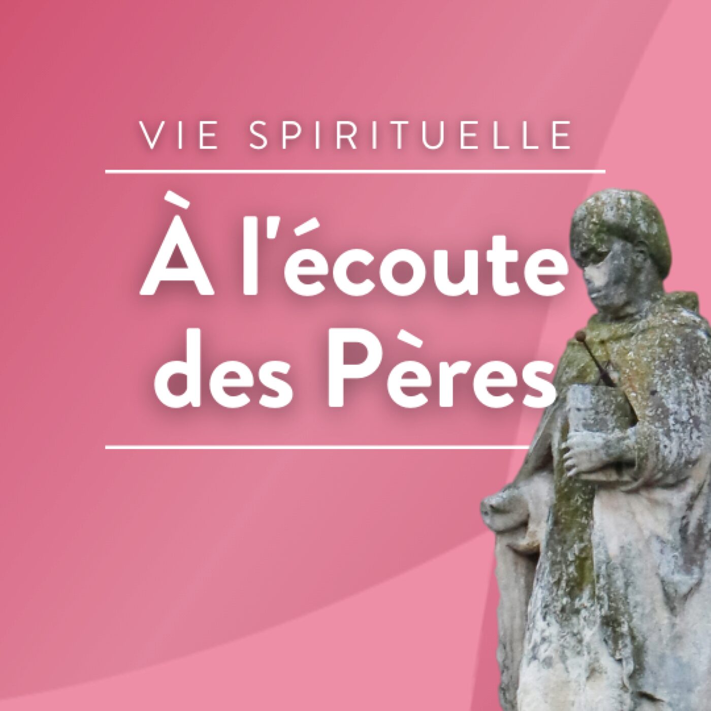 A l\'écoute des Pères