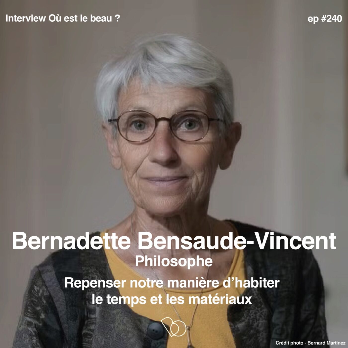 episode cover [PLAYLIST ETE]  Et si on avait tout faux sur notre manière de penser le temps et la matière ? avec Bernadette Bensaude Vincent, Philosophe des matériaux