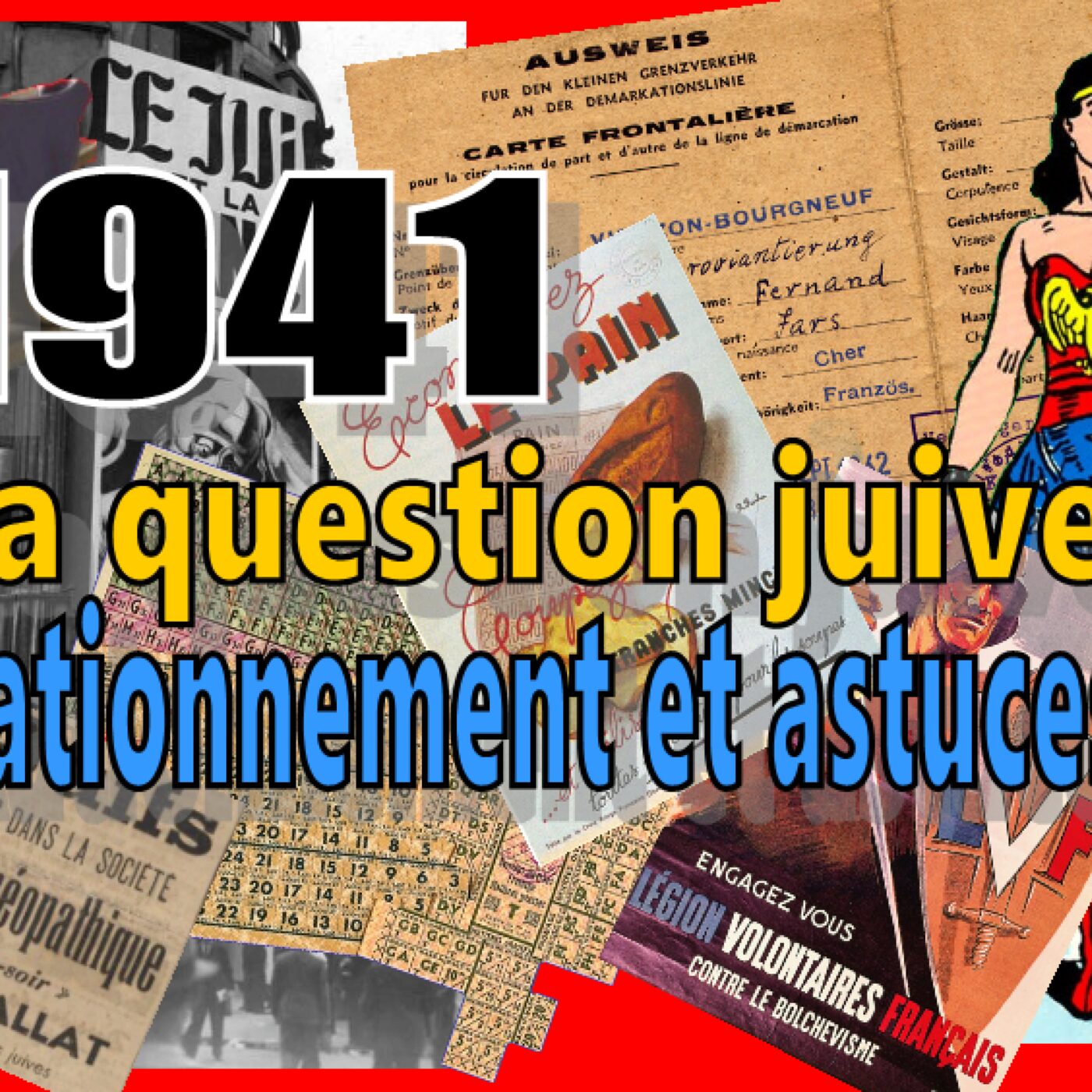 1941-2/5-La question juive-Rationnement et astuces