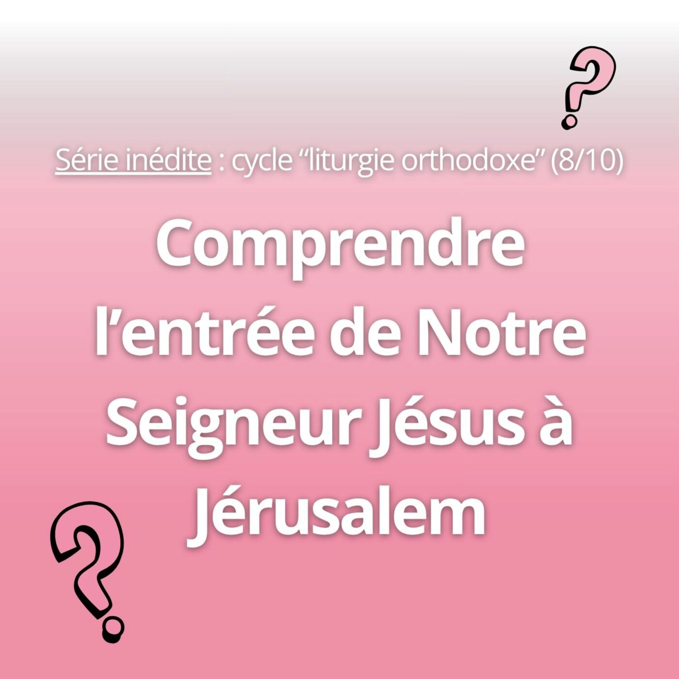 Entrée de Notre Seigneur Jésus à Jérusalem episode artwork