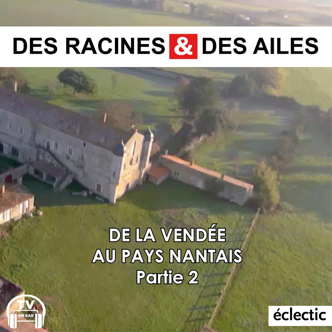 DES RACINES & DES AILES