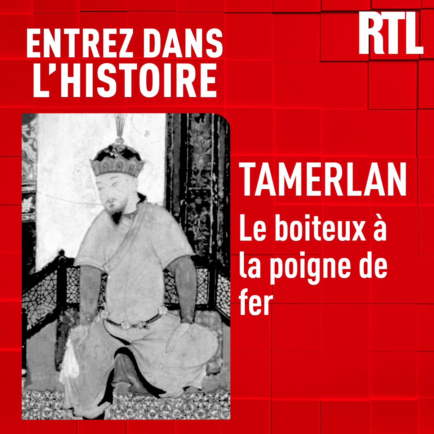 Tamerlan : le boiteux à la poigne de fer
