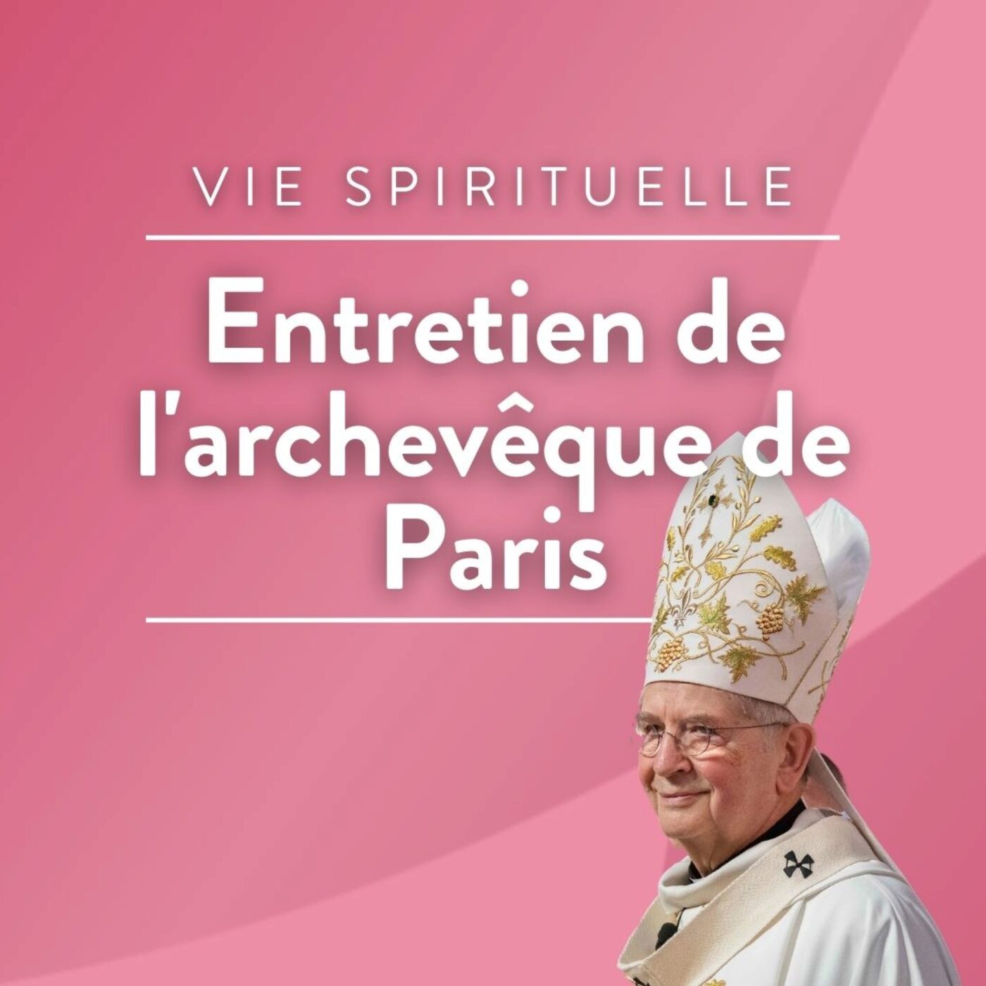 Entretien de l\'archevêque de Paris