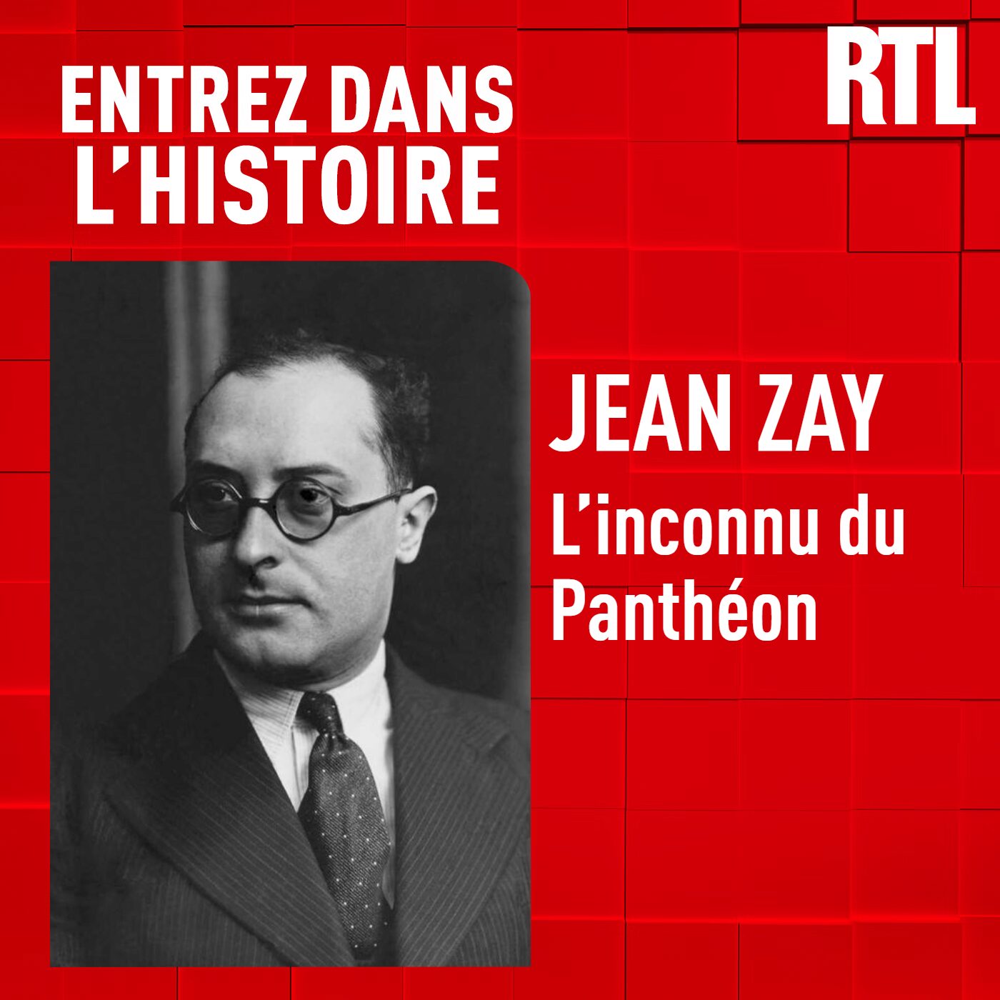 Jean Zay : l'inconnu du Panthéon episode artwork