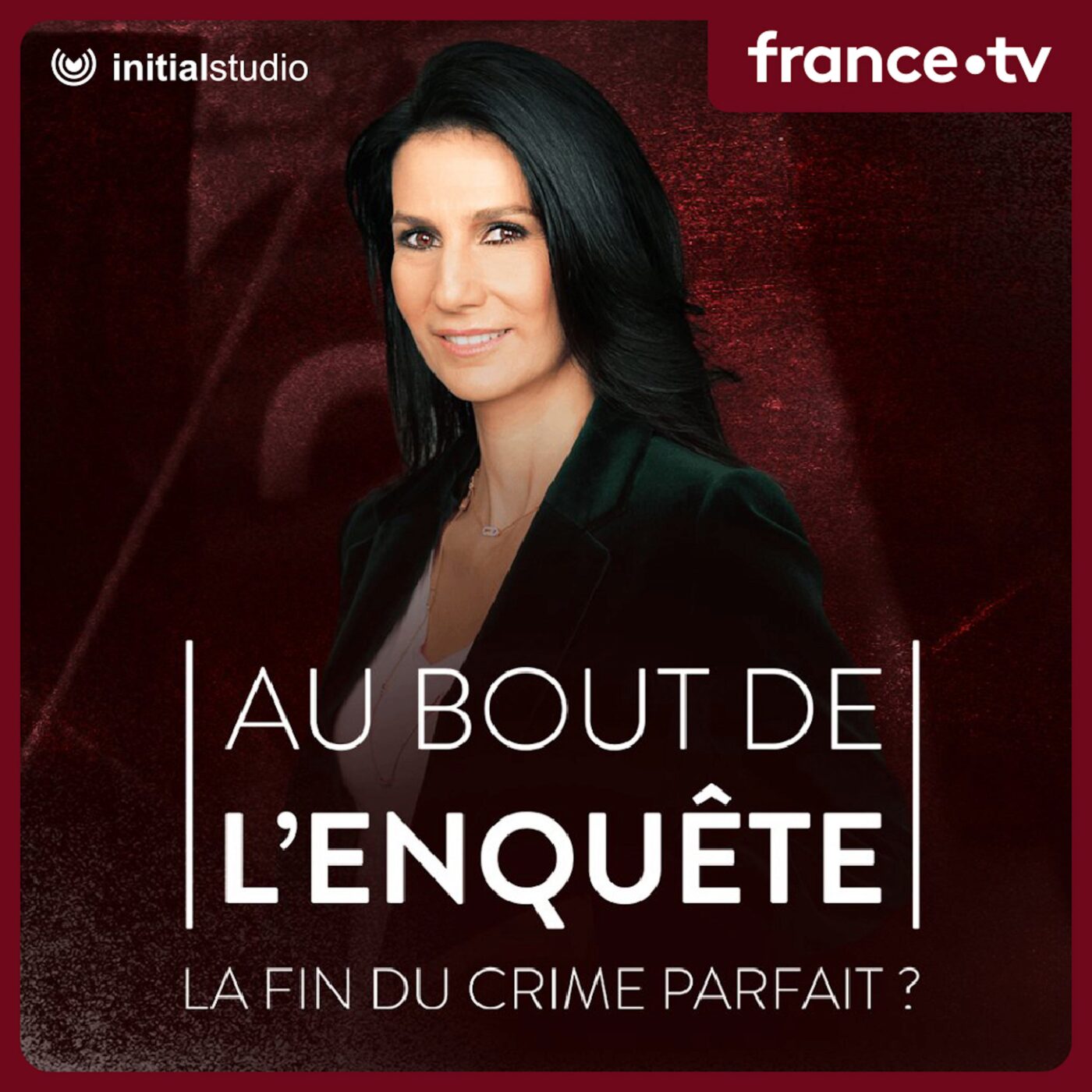 [ A découvrir ! ] - Le podcast "Au bout de l'enquête", une immersion dans des affaires hors-normes episode artwork