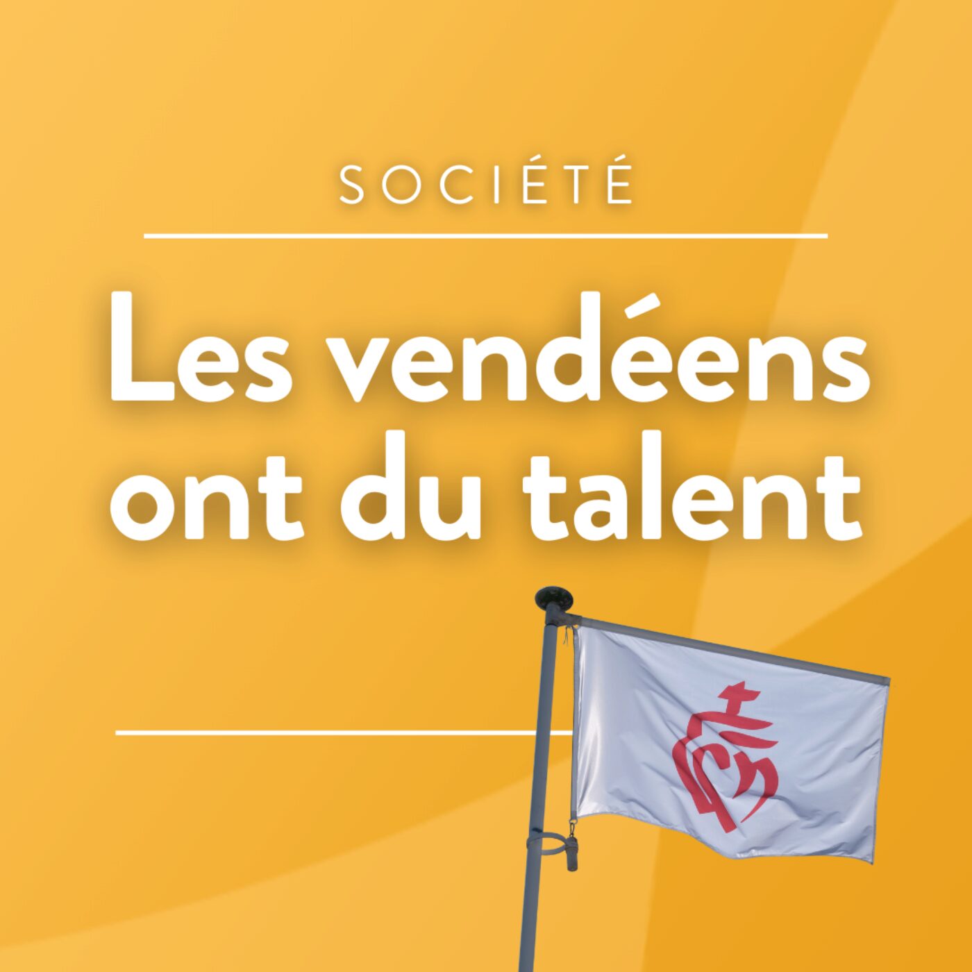 Les Vendéens ont du talent