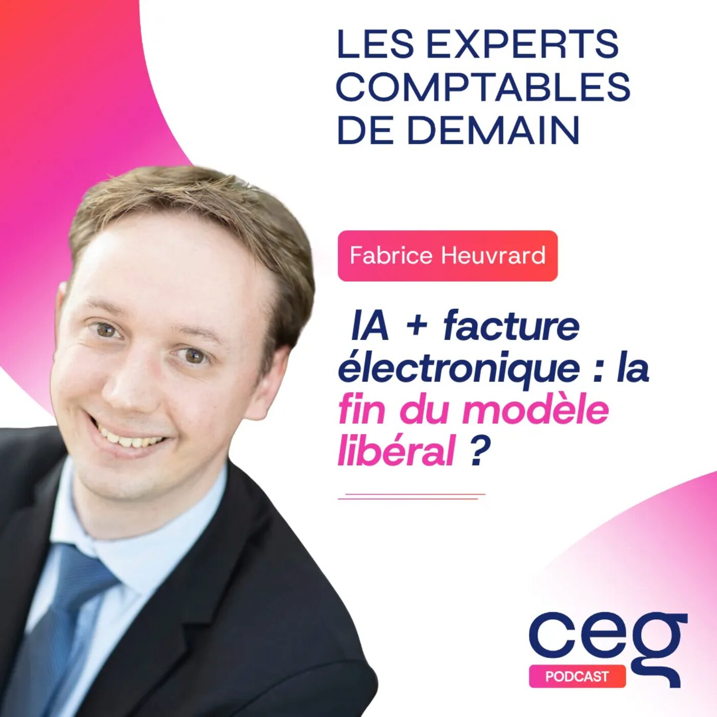 #65 IA + facture électronique : la fin du modèle libéral ? | Fabrice Heuvrard #65 IA + facture électronique : la fin du modèle libéral ? | Fabrice Heuvrard