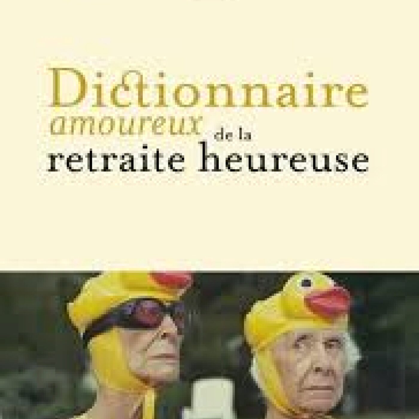 Jean-Loup Chiflet, feuilletons le Dictionnaire amoureux de la retraite heureuse episode artwork