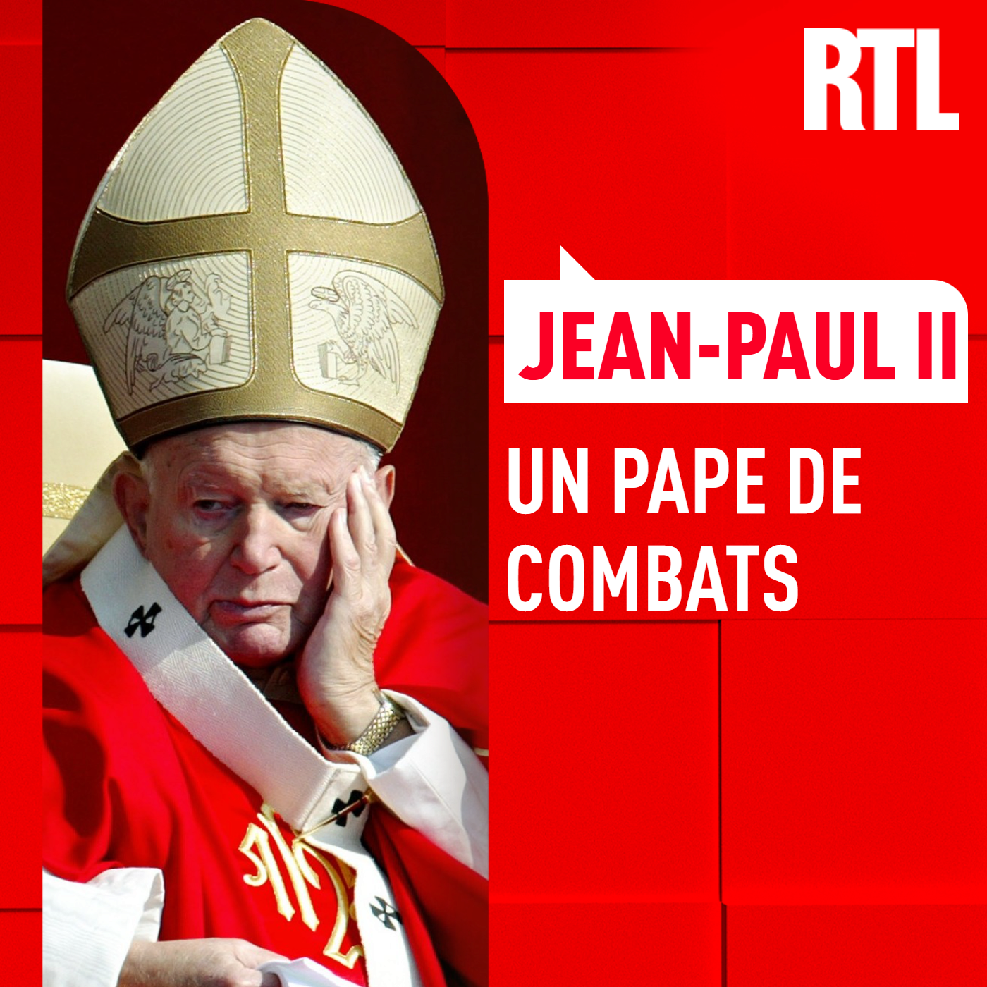 L'INTÉGRALE - Jean-Paul II : un pape de combats