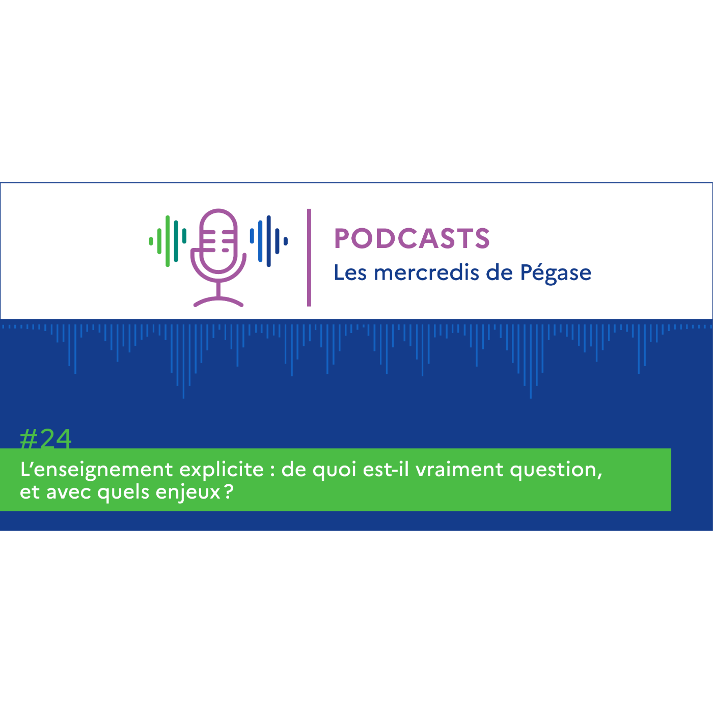 episode cover MdP #24 L’enseignement explicite : de quoi est-il vraiment question, et avec quels enjeux ?