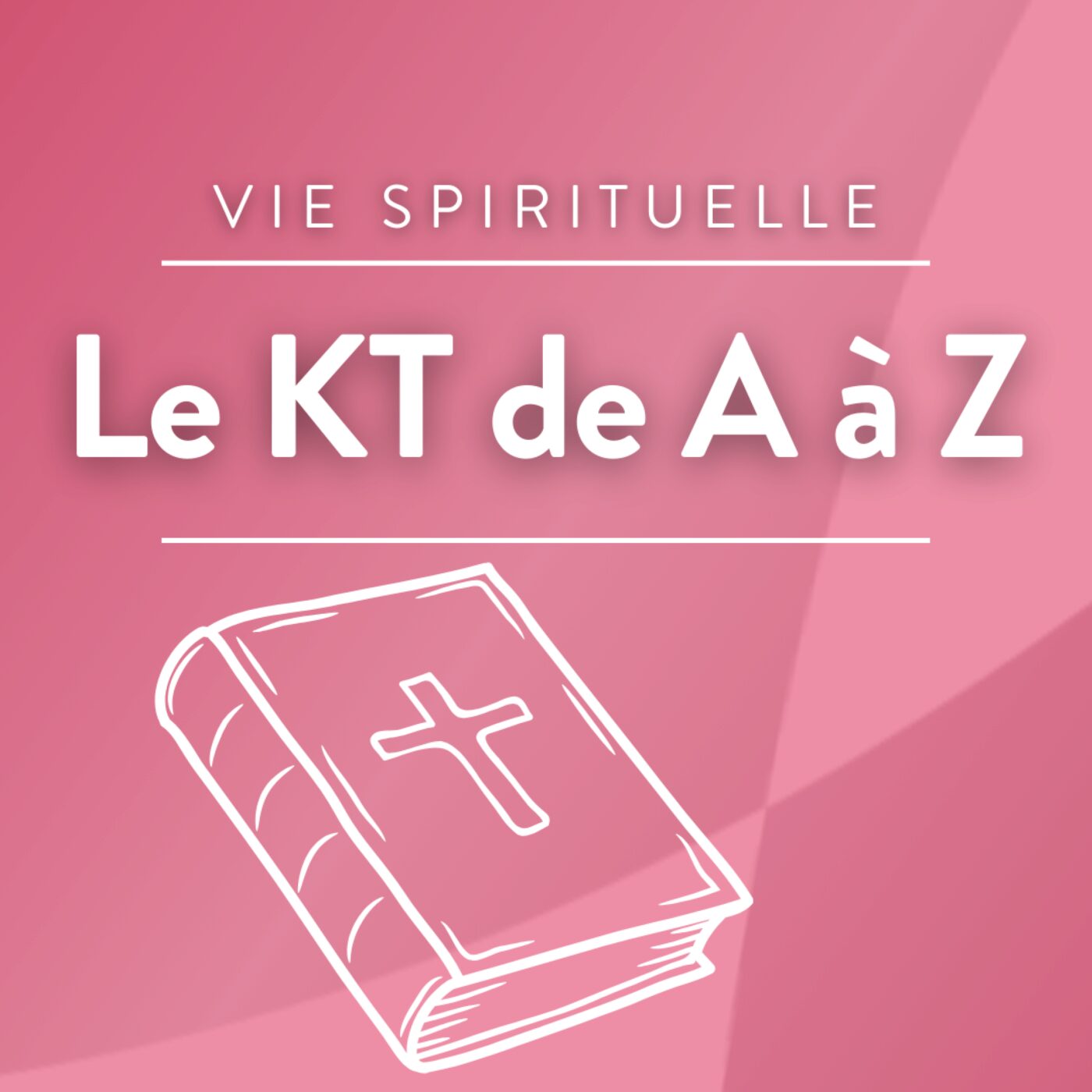 Le KT de A à Z · RCF Cœur de Champagne