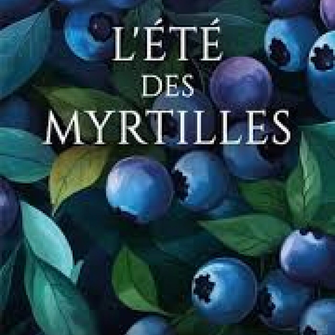 l'été des myrtilles episode artwork