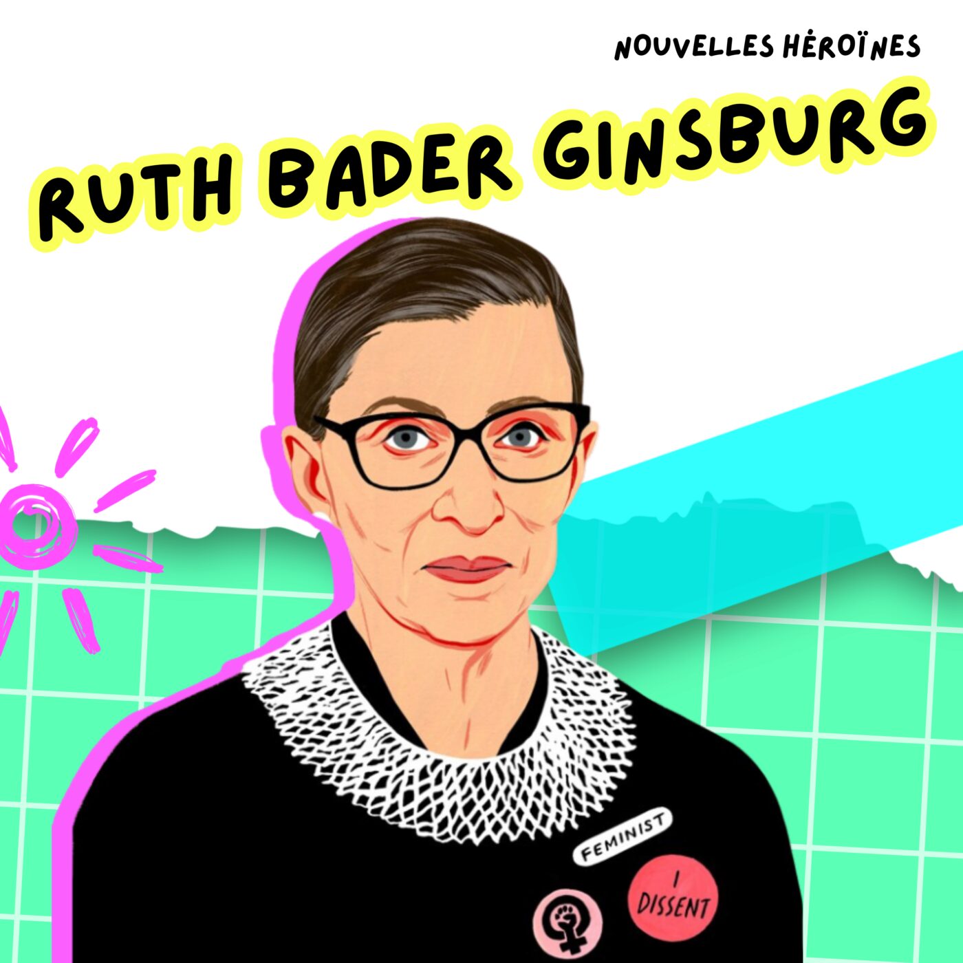 140. Ruth Bader Ginsburg, de combattante pour l'égalité à juge à la Cour Suprême des Etats-Unis