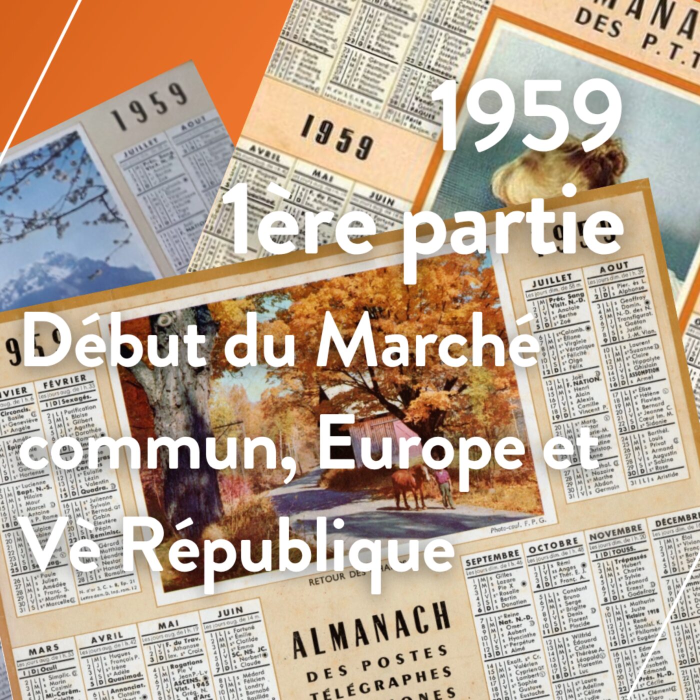 1959-(1)-Débuts du Marché commun, Europe et Vè République episode artwork