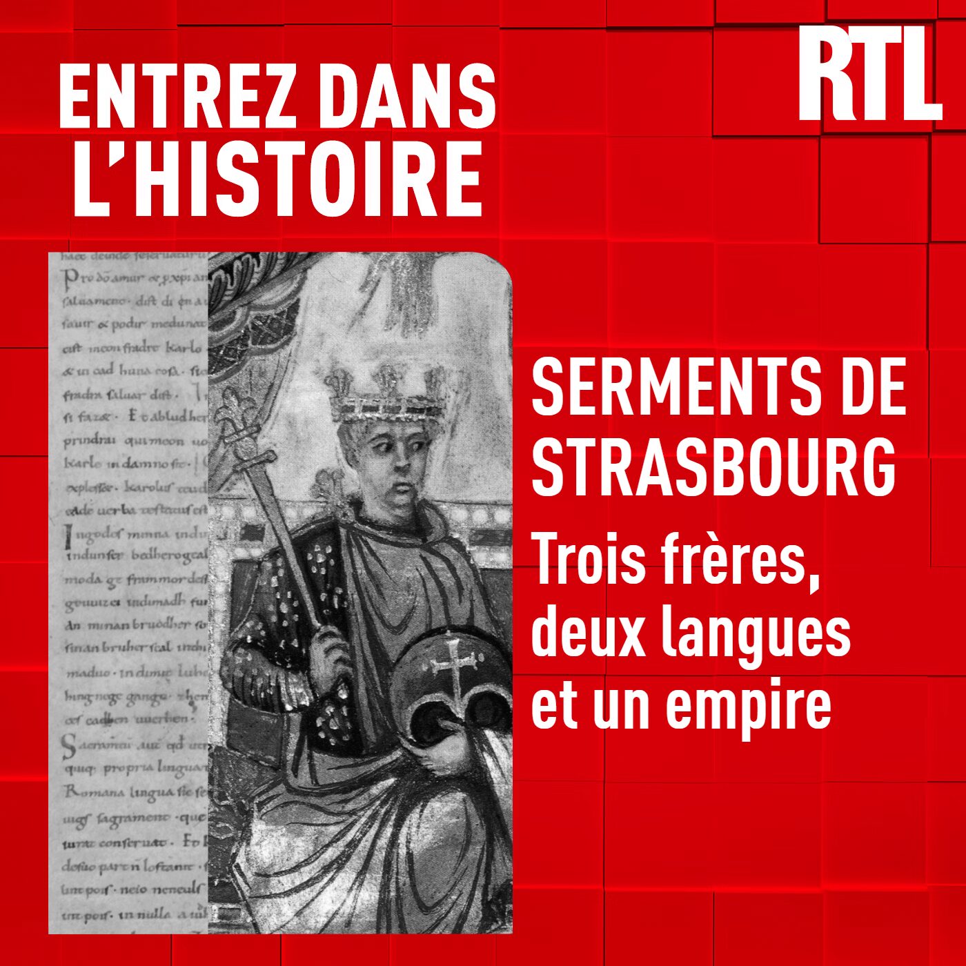 Les serments de Strasbourg : trois frères, deux langues et un empire