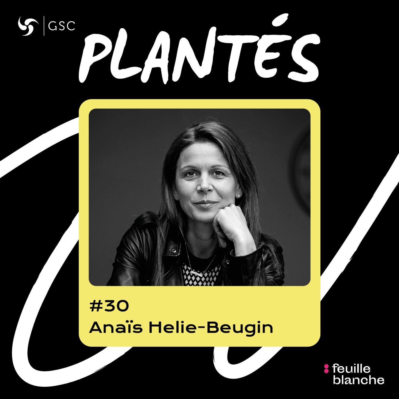 :30 Tout s’est effondré en un coup de fil - Anaïs Helie-Beugin - Tech’ Talents