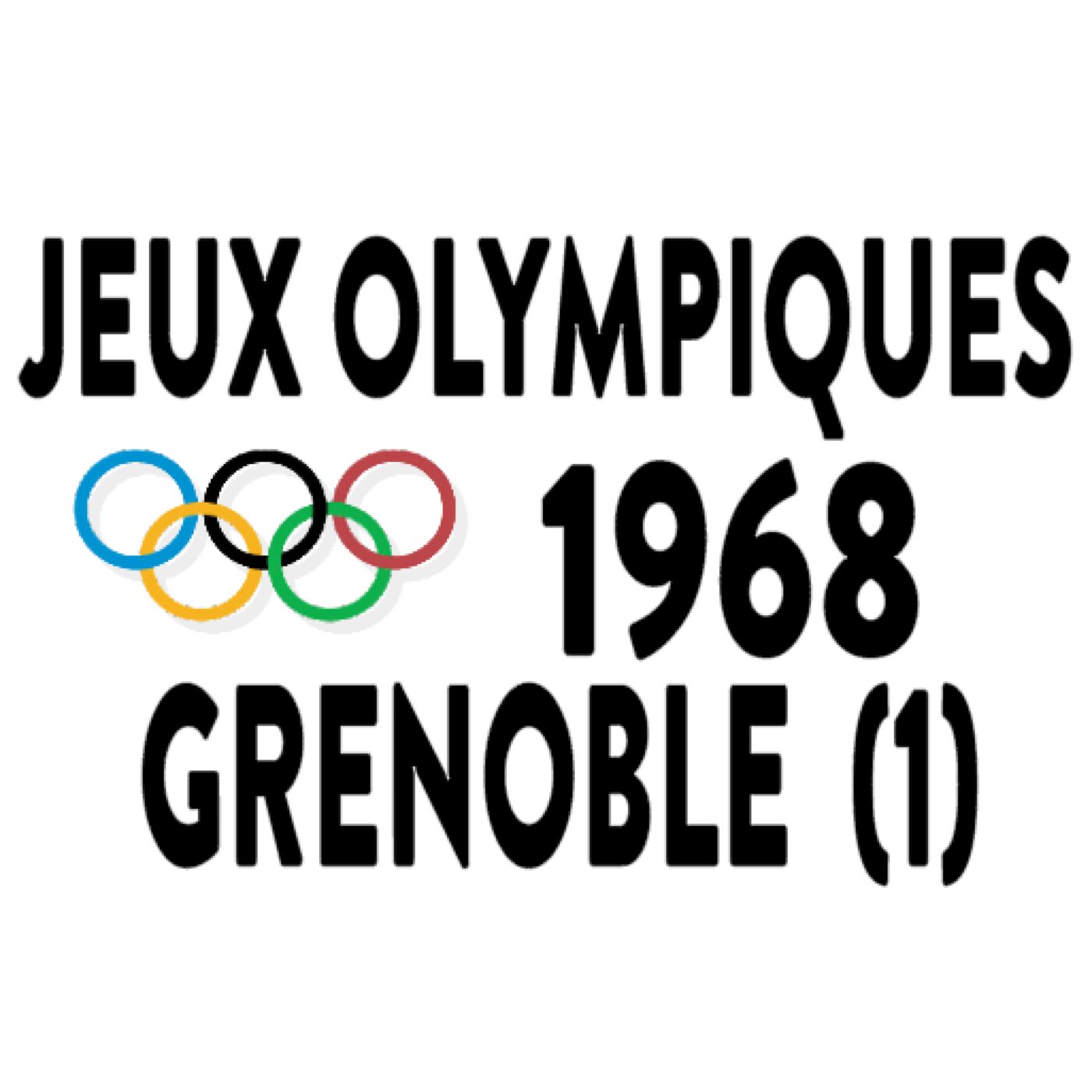 Jeux Olympiques-Hiver, Grenoble-1968-1ère partie episode artwork