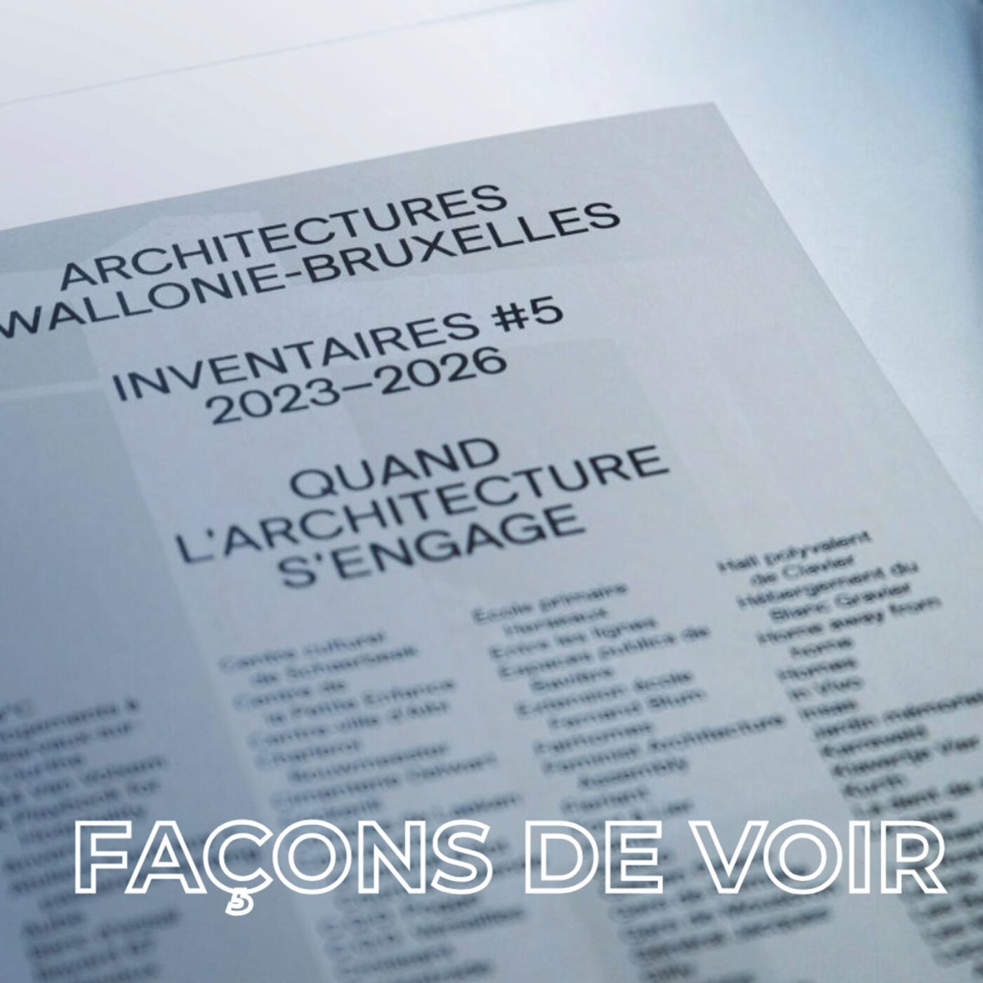 Façons de Voir : Marie-Jo Lafontaine 'Tout ange est terrible / Inventaires # 5, Quand l’architecture s’engage
