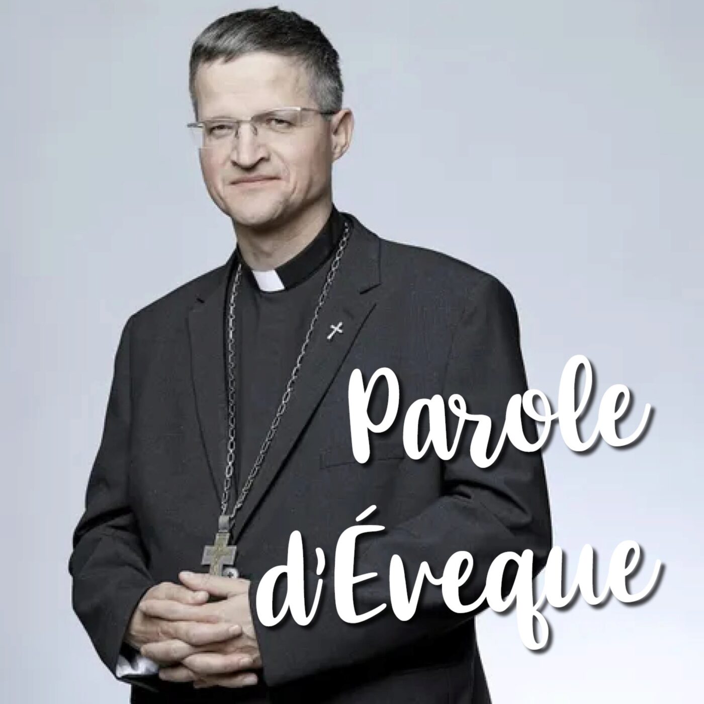 Paroles d'Evêque 05/06/26 episode artwork