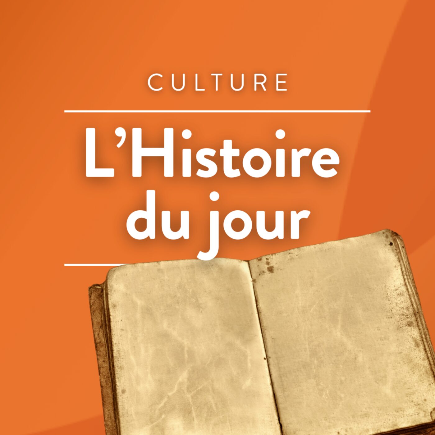 L\'Histoire du jour