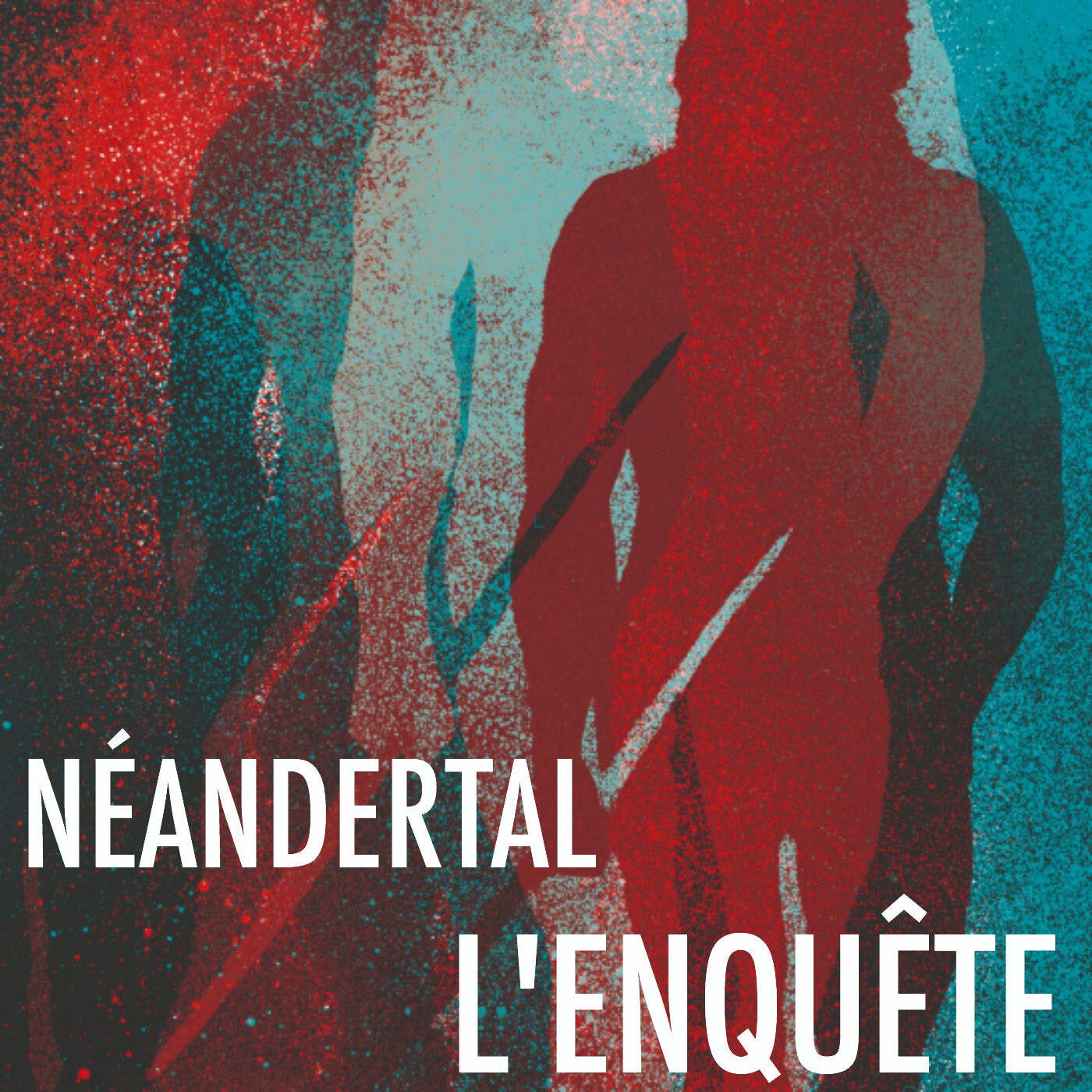 episode cover Néandertal, l'ADN a parlé