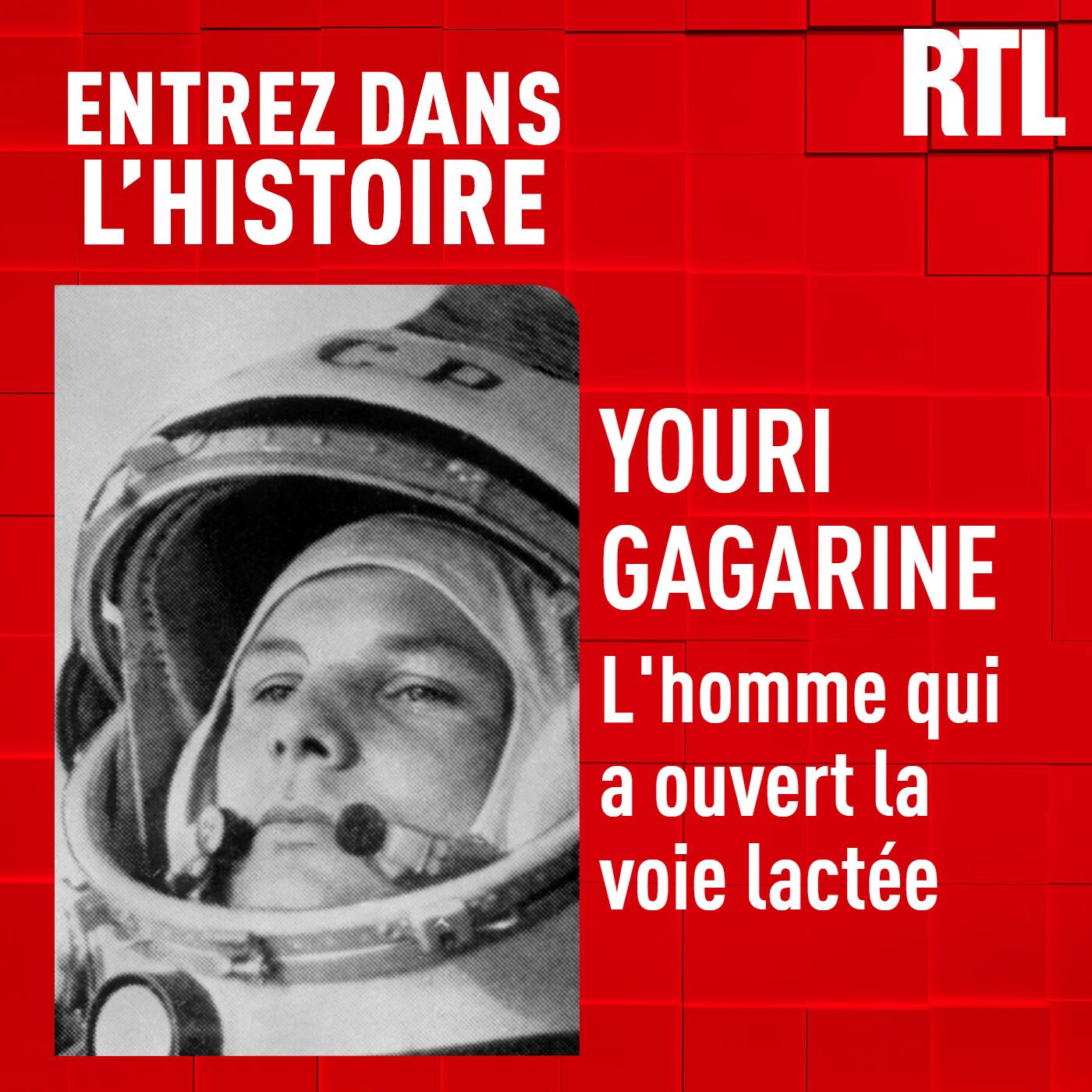 Youri Gagarine :  l'homme qui a ouvert la voie lactée