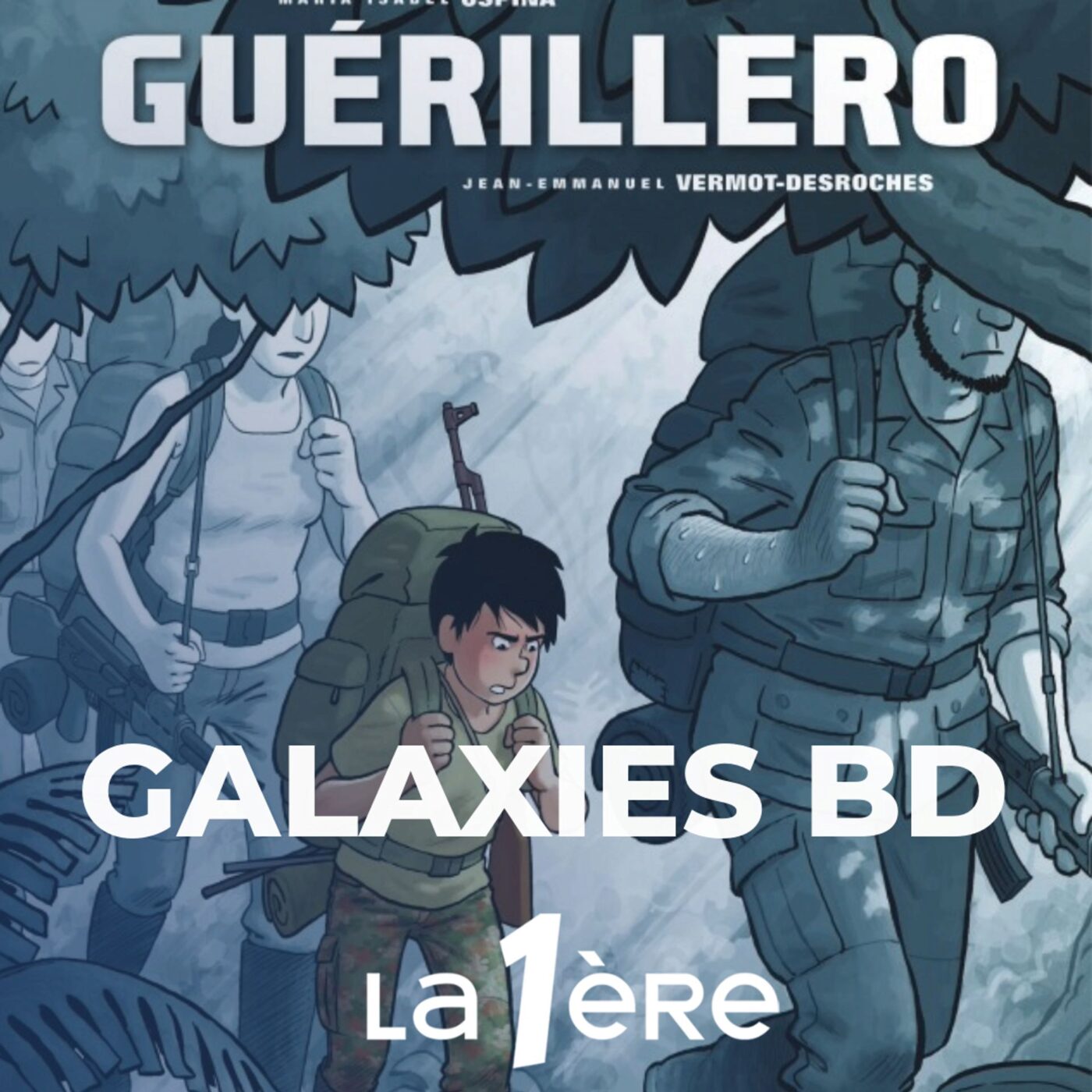 Maria Isabel Ospina et Jean-Emmanuel Vermot-Desroches « Guérillero »  aux éditions Dargaud.