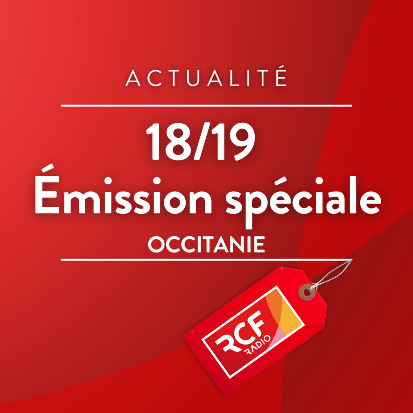 Le 18-19 en Occitanie : Emission Spéciale