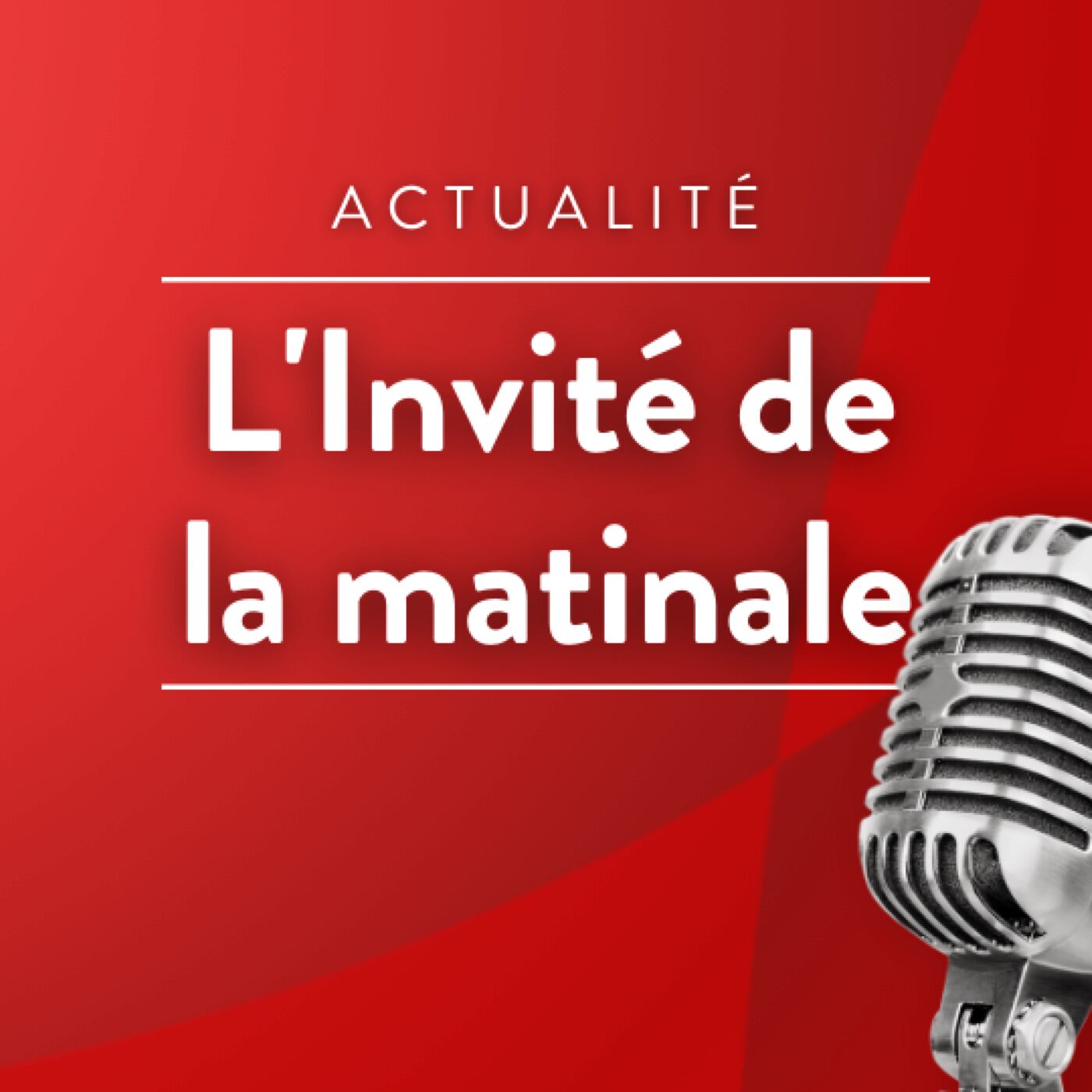 L\'Invité de la Matinale