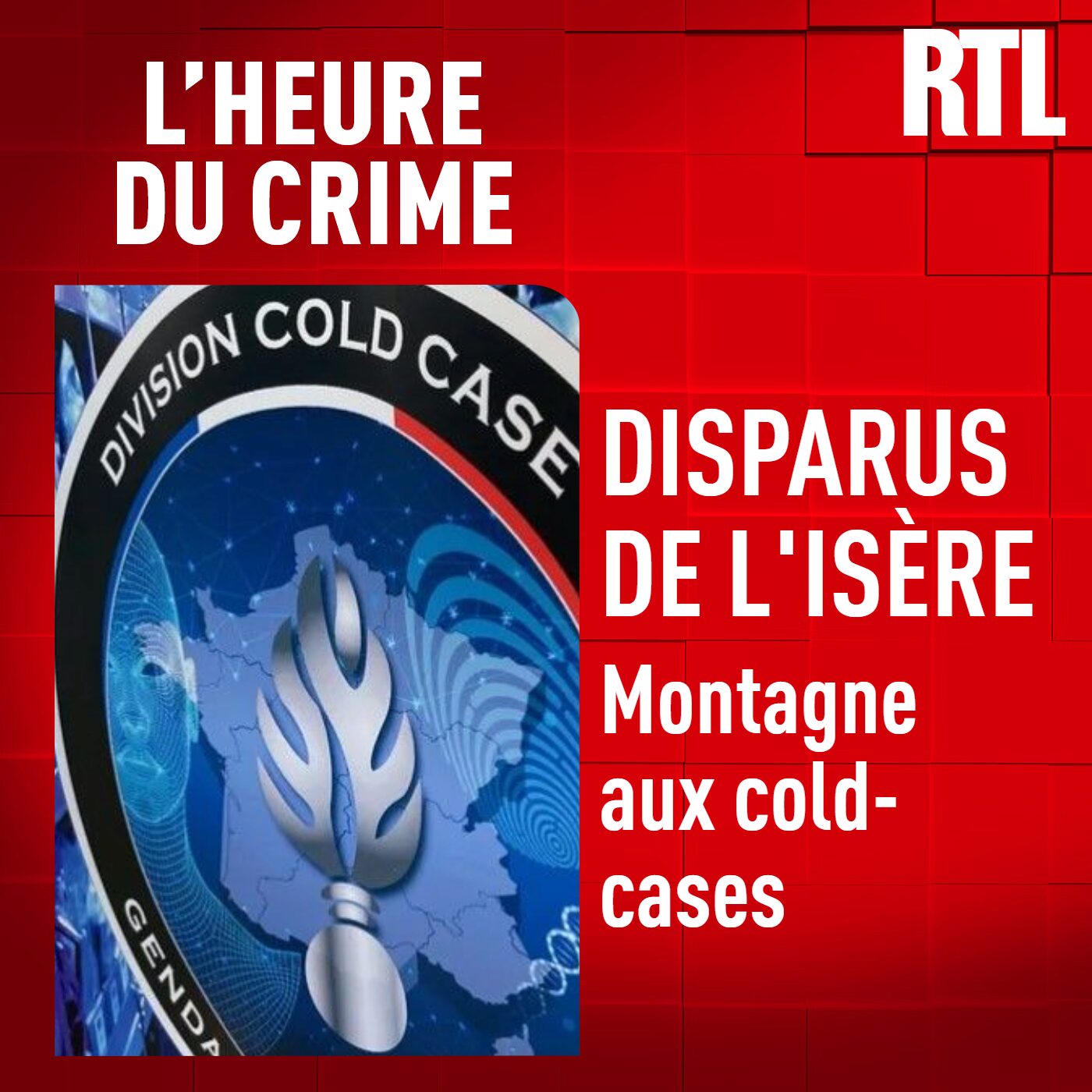 L'Heure Du Crime - L'INTÉGRALE - Les disparus de l'Isère : la montagne aux cold-cases