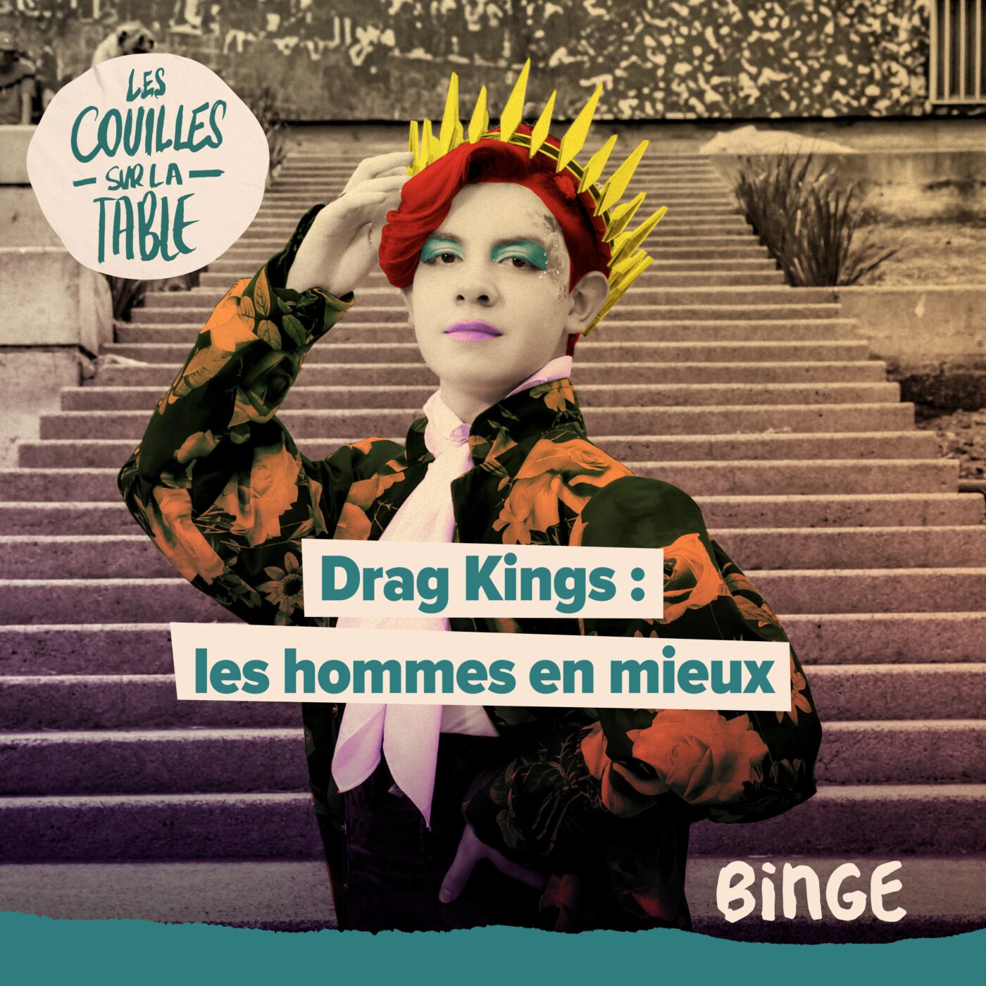 episode cover Drag Kings : les hommes en mieux