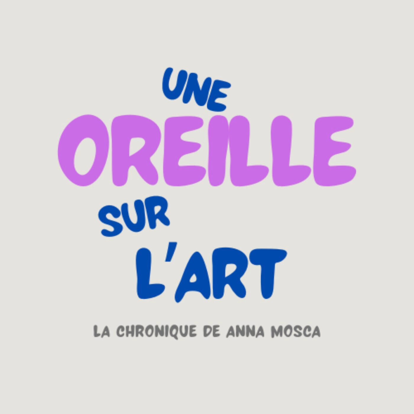 Une Oreille sur l'Art - NOGA EREZ episode artwork