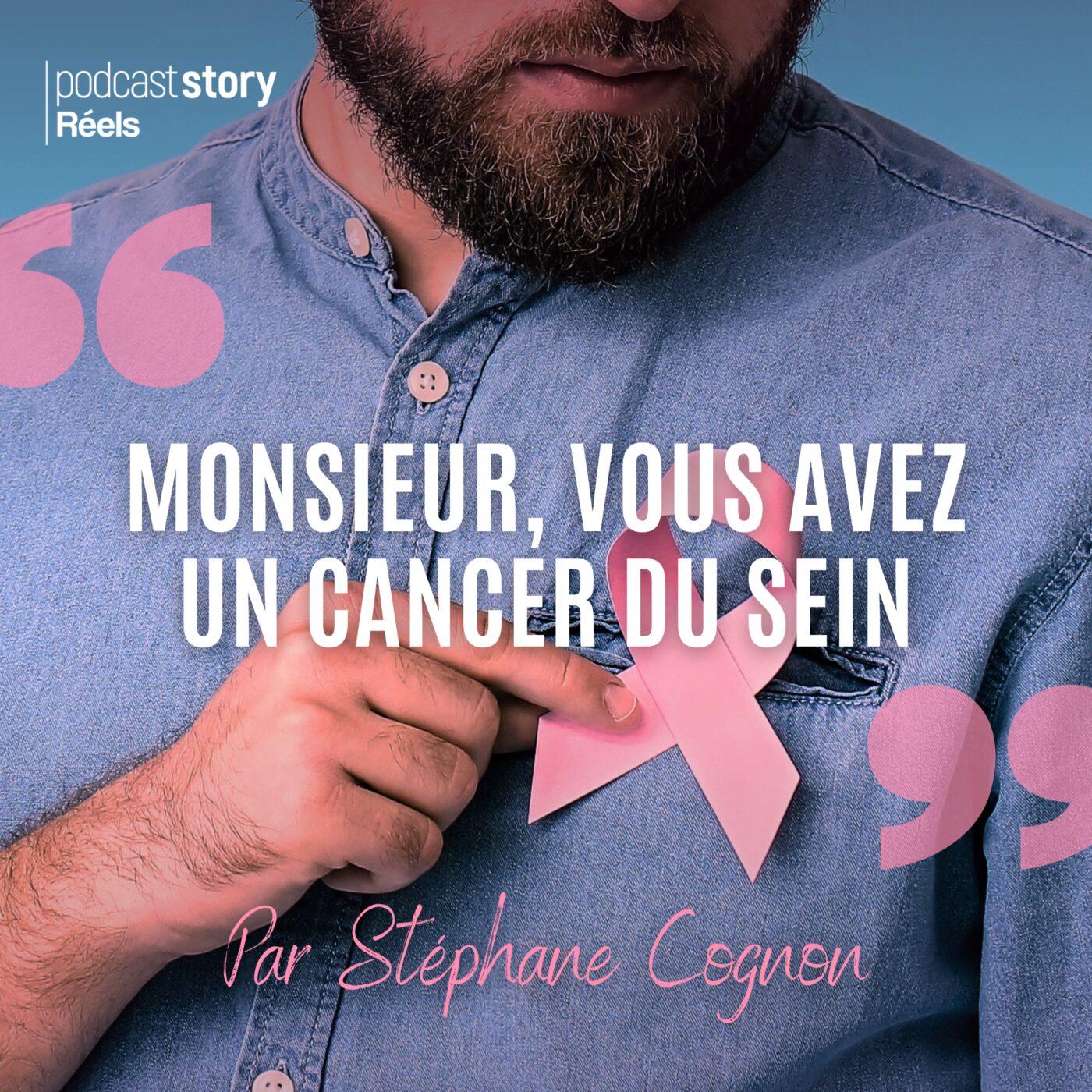 Monsieur vous avez un cancer du sein episode artwork