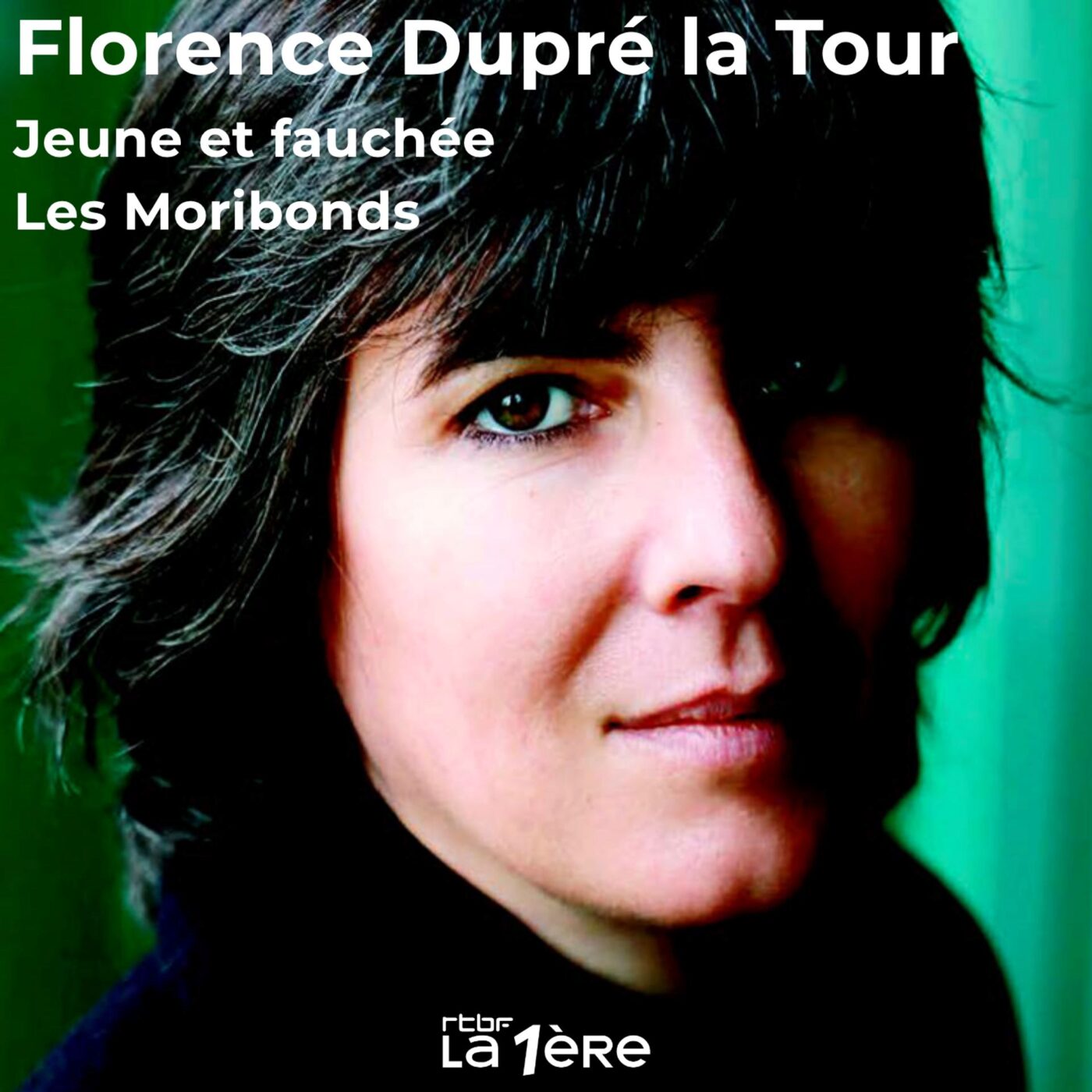Florence Dupré la Tour et ses deux nouveaux ouvrages : "Jeune et fauchée" et "Les Moribonds"