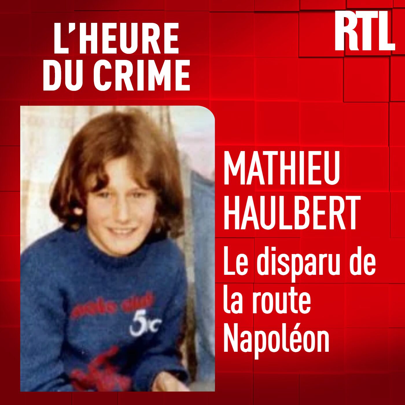 L'INTÉGRALE - Mathieu Haulbert : le disparu de la Route Napoléon